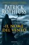 [The Kingkiller Chronicle 01] • Il Nome Del Vento